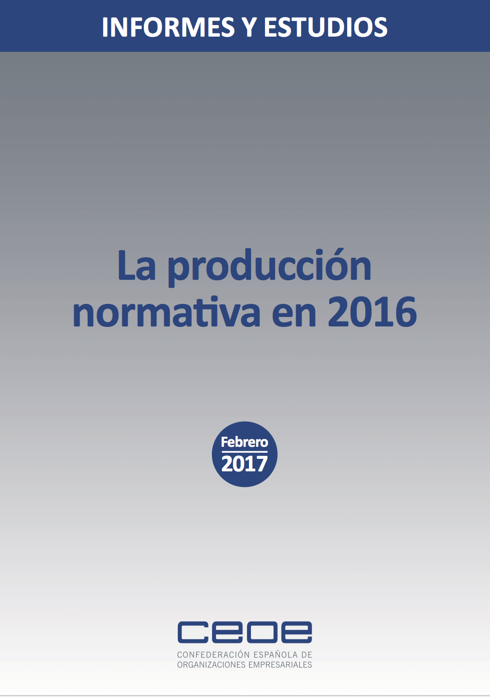 Nuevo informe La producción Normativa en 2016 por la CEOE