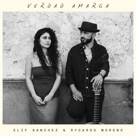 Elif Sanchez and Rycardo Moreno Release “Verdad Amarga”: A Cross-Cultural Musical Journey